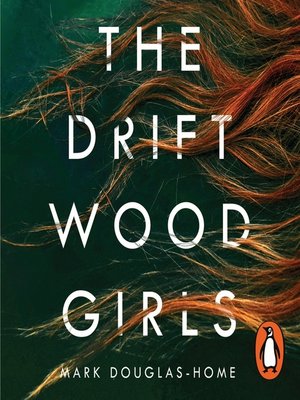 cover image of The Driftwood Girls